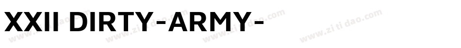 XXII DIRTY-ARMY字体转换